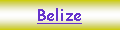 Textfeld: Belize